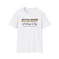 Joyful Noise Department Not Always On Key Choir T-Shirt – Gifted Porch, view 1