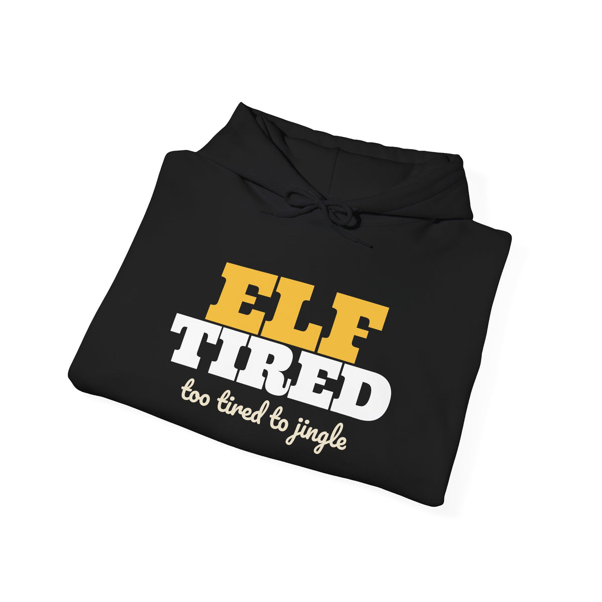 Elf Tired Christmas Hoodie