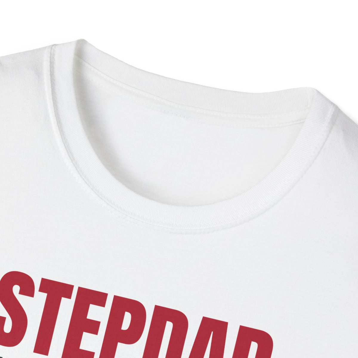 Stepdad I Didn't Have To I Chose To T-Shirt Step Dad Fathers Day Gift Tee – Gifted Porch