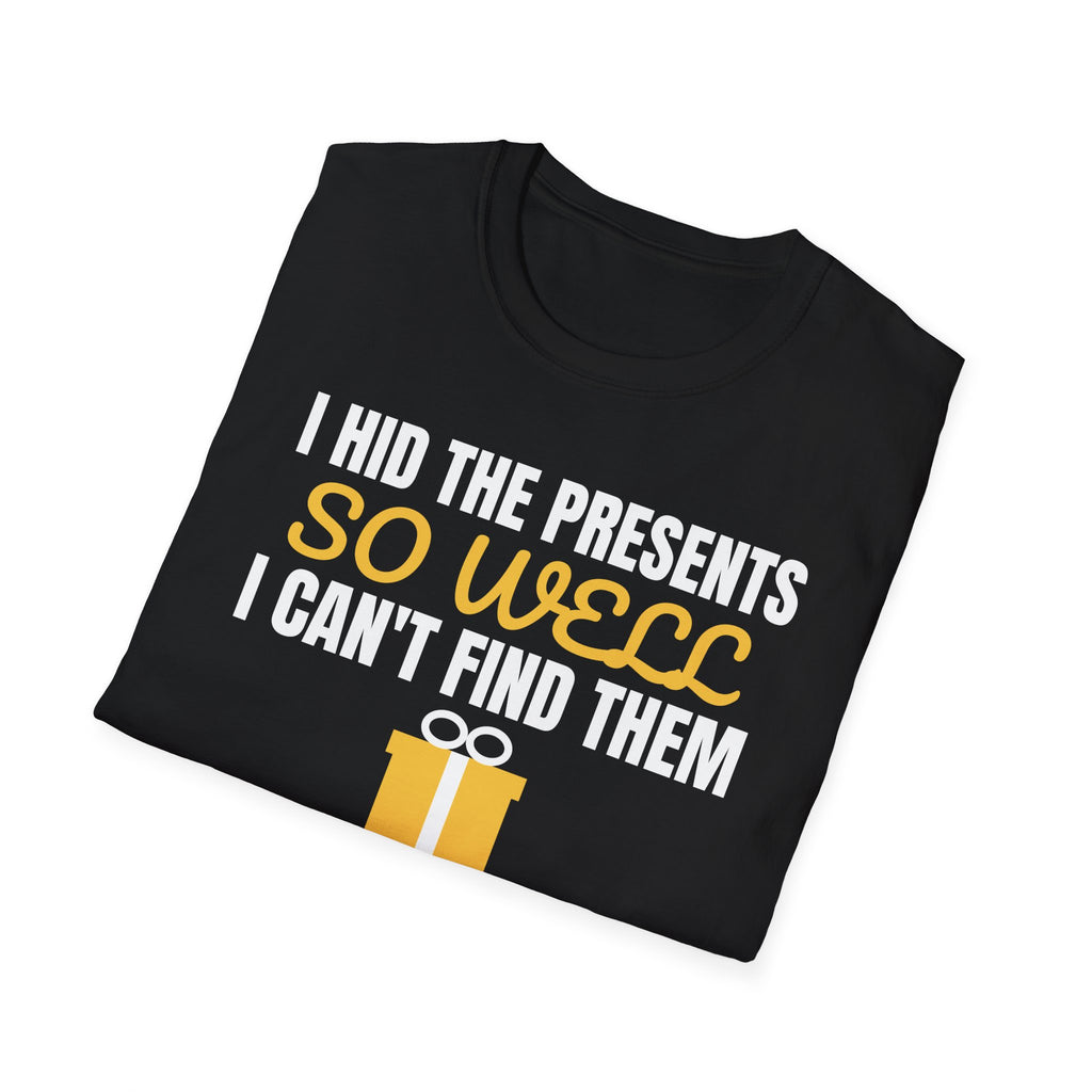 I Hid The Presents So Well I Can't Find Them T-Shirt – Gifted Porch, view 10