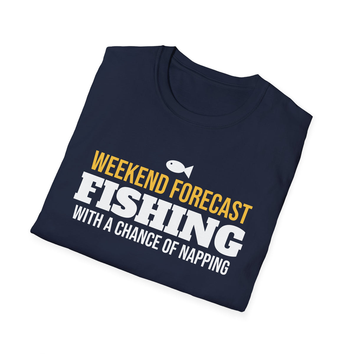 Weekend Forecast Fishing Chance Of Napping Funny Fisherman T-Shirt Gift – Gifted Porch