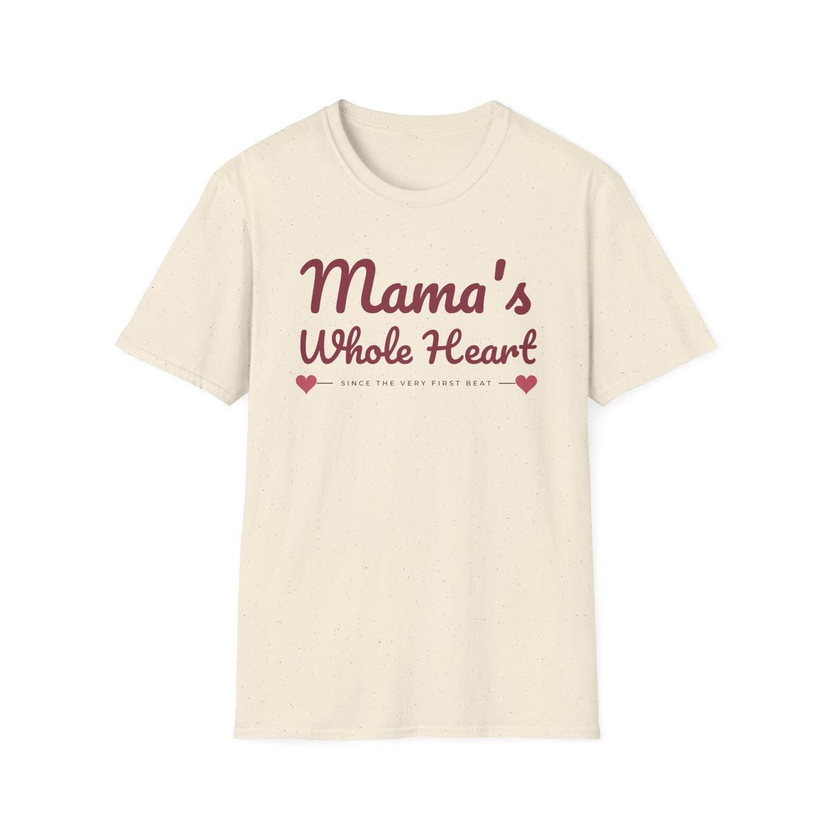 Mama's Whole Heart Tee