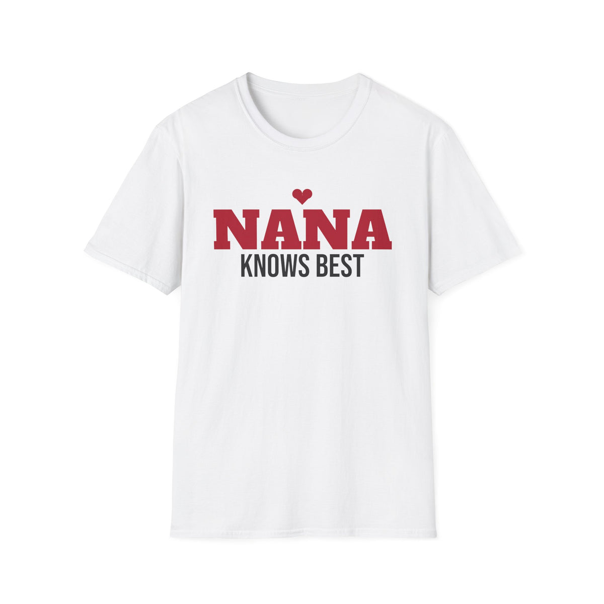 Nana Knows Best T-Shirt Funny Grandma Gift Tee Mothers Day Christmas – Gifted Porch