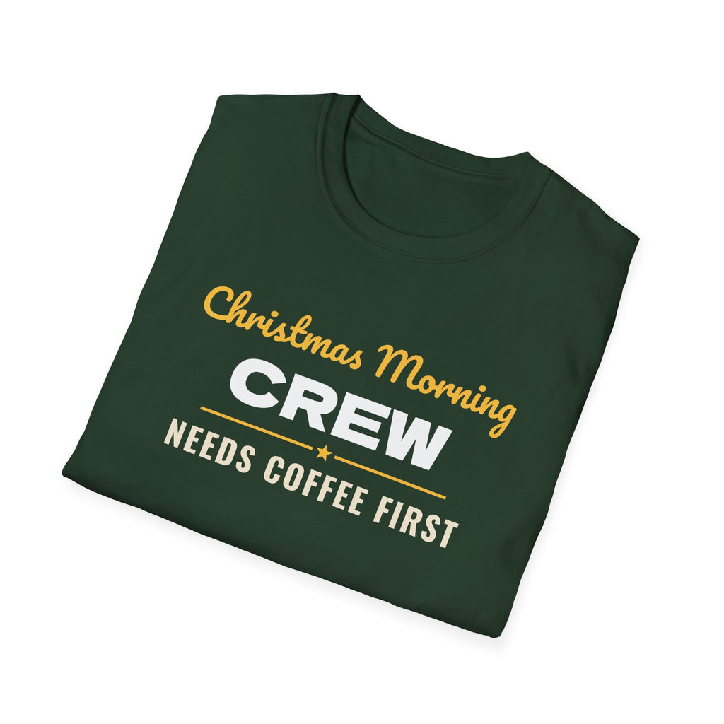 Christmas Morning Crew Needs Coffee First Matching T-Shirt – Gifted Porch, view 13