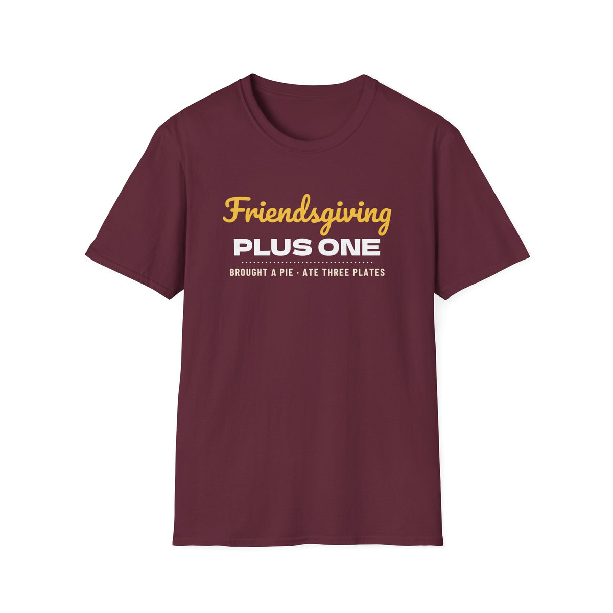 Friendsgiving Plus One Funny Fall T-Shirt – Gifted Porch, view 6