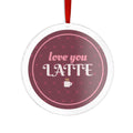 Love You Latte Acrylic Ornament
