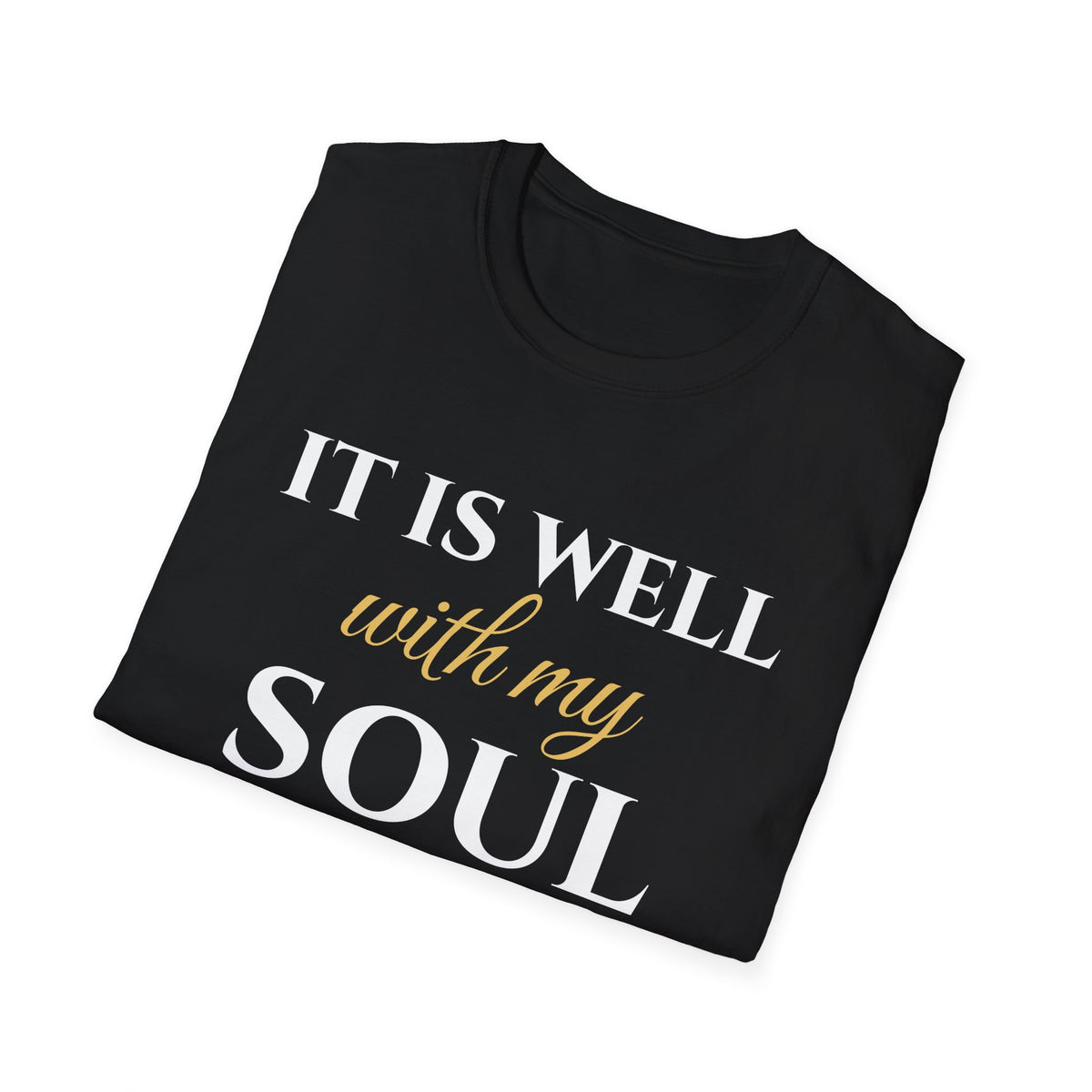 It Is Well With My Soul Christian Hymn T-Shirt – Gifted Porch, view 8