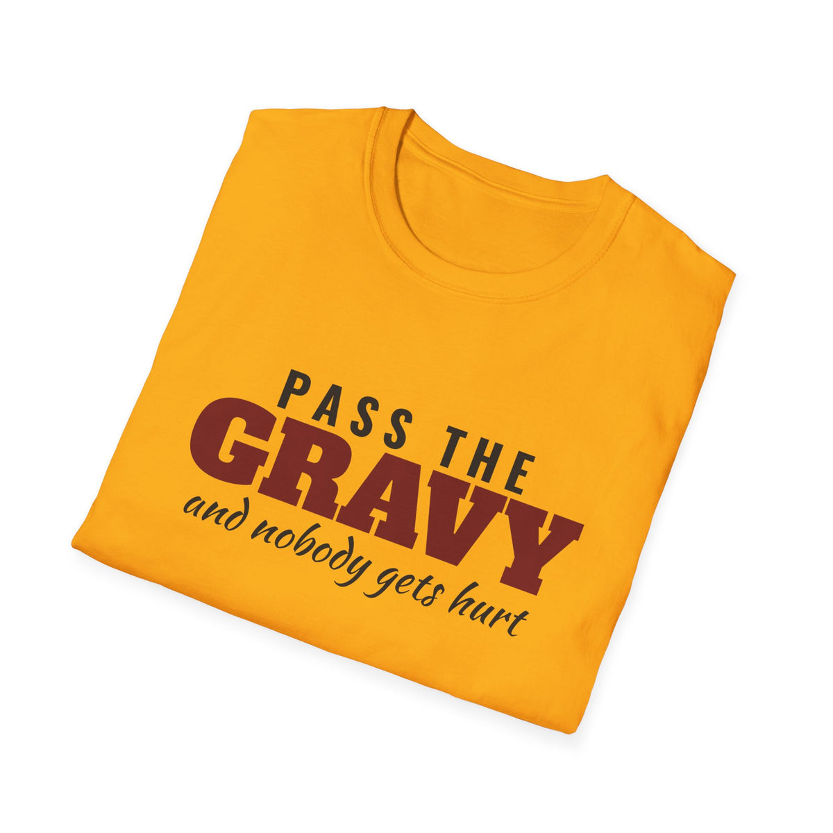 Pass The Gravy And Nobody Gets Hurt Thanksgiving T-Shirt – Gifted Porch, view 15