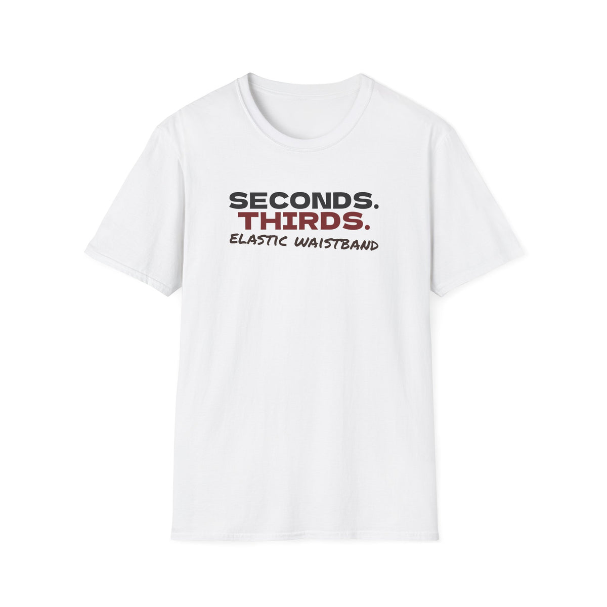 Seconds Thirds Elastic Waistband Funny Thanksgiving T-Shirt – Gifted Porch, view 1