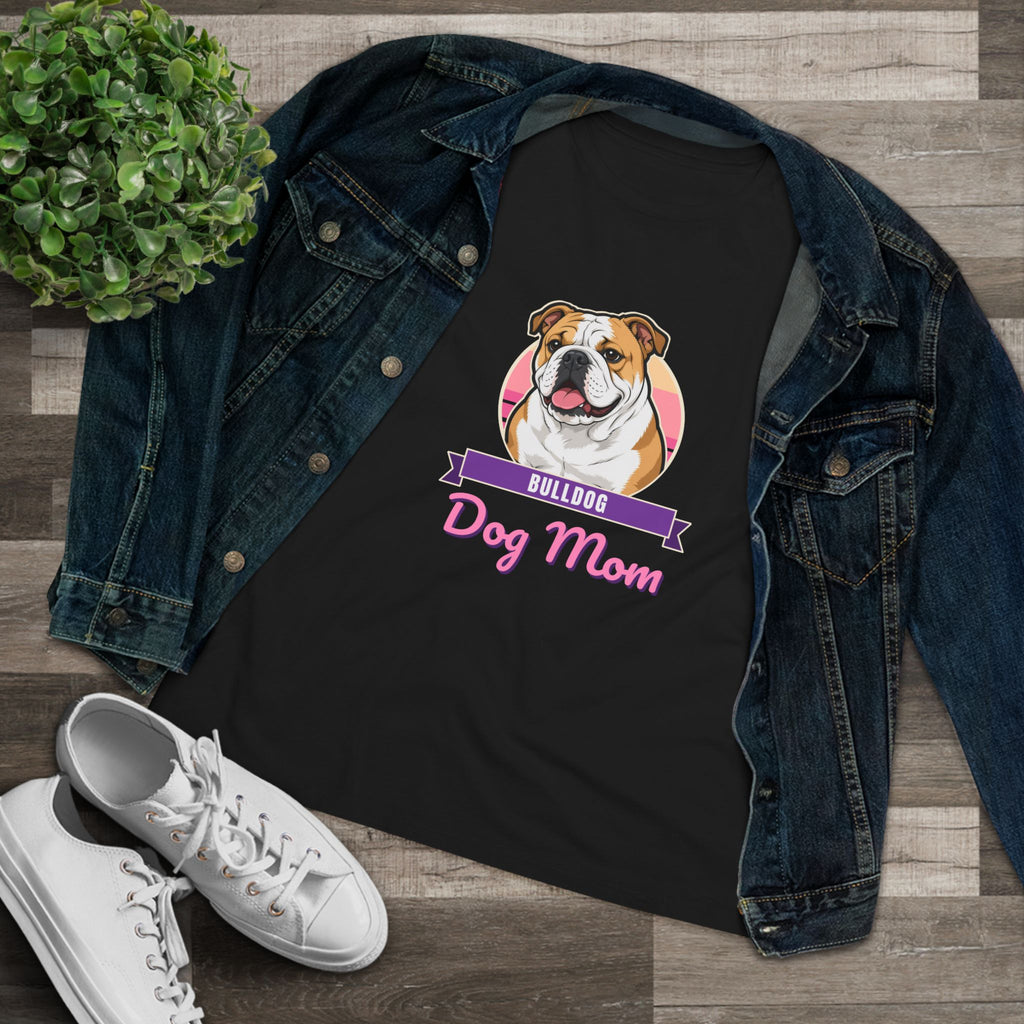English Bulldog Dog Mom Women's Tee