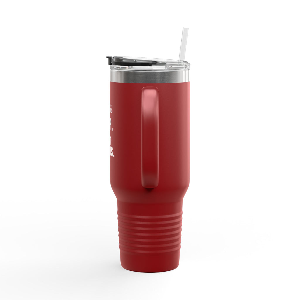 Not Yours Custom 40oz Tumbler
