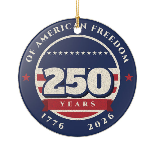250 Years of Freedom Ornament