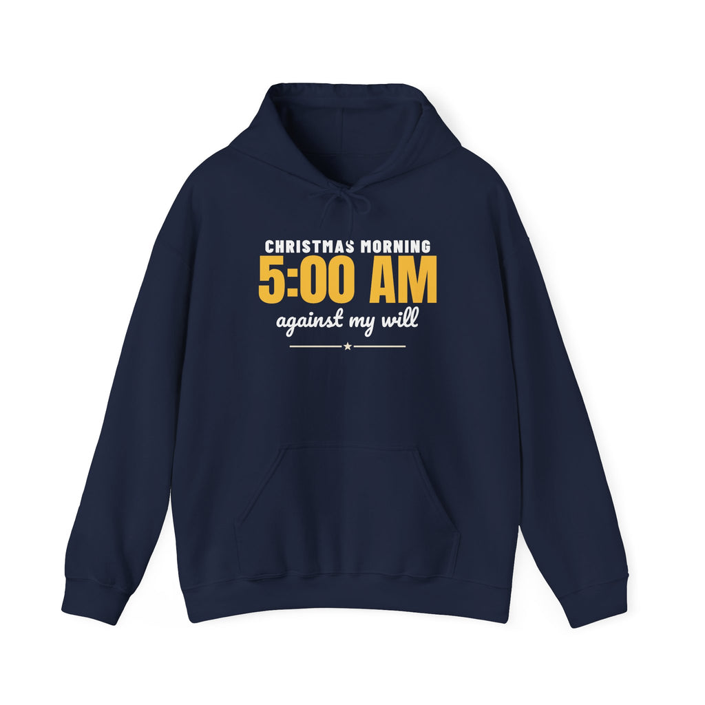 Christmas Morning 5 AM Hoodie