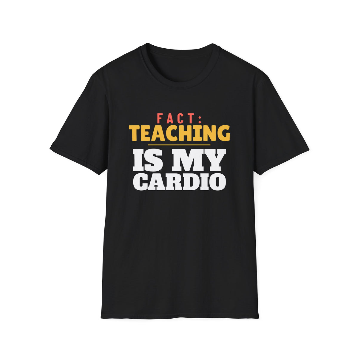 Teaching Is My Cardio Funny Teaching T-Shirt – Gifted Porch, view 2
