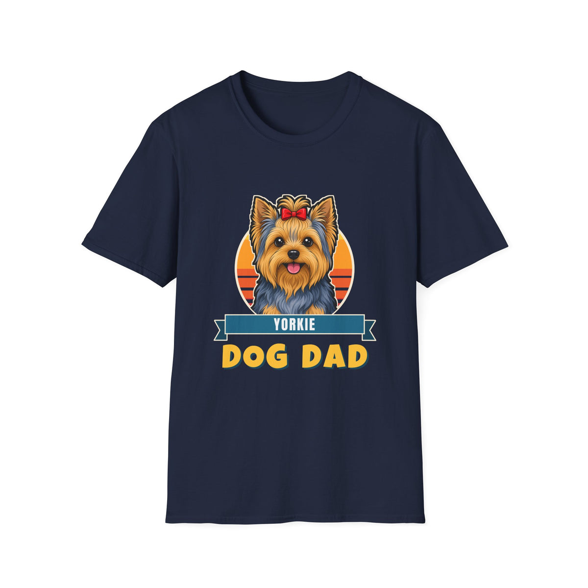 Yorkie Dog Dad Shirt