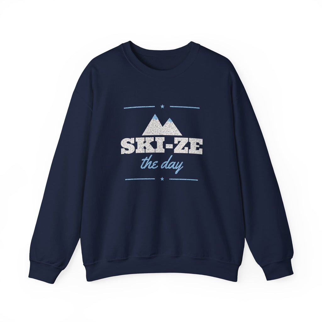 Ski-ze the Day Sweatshirt