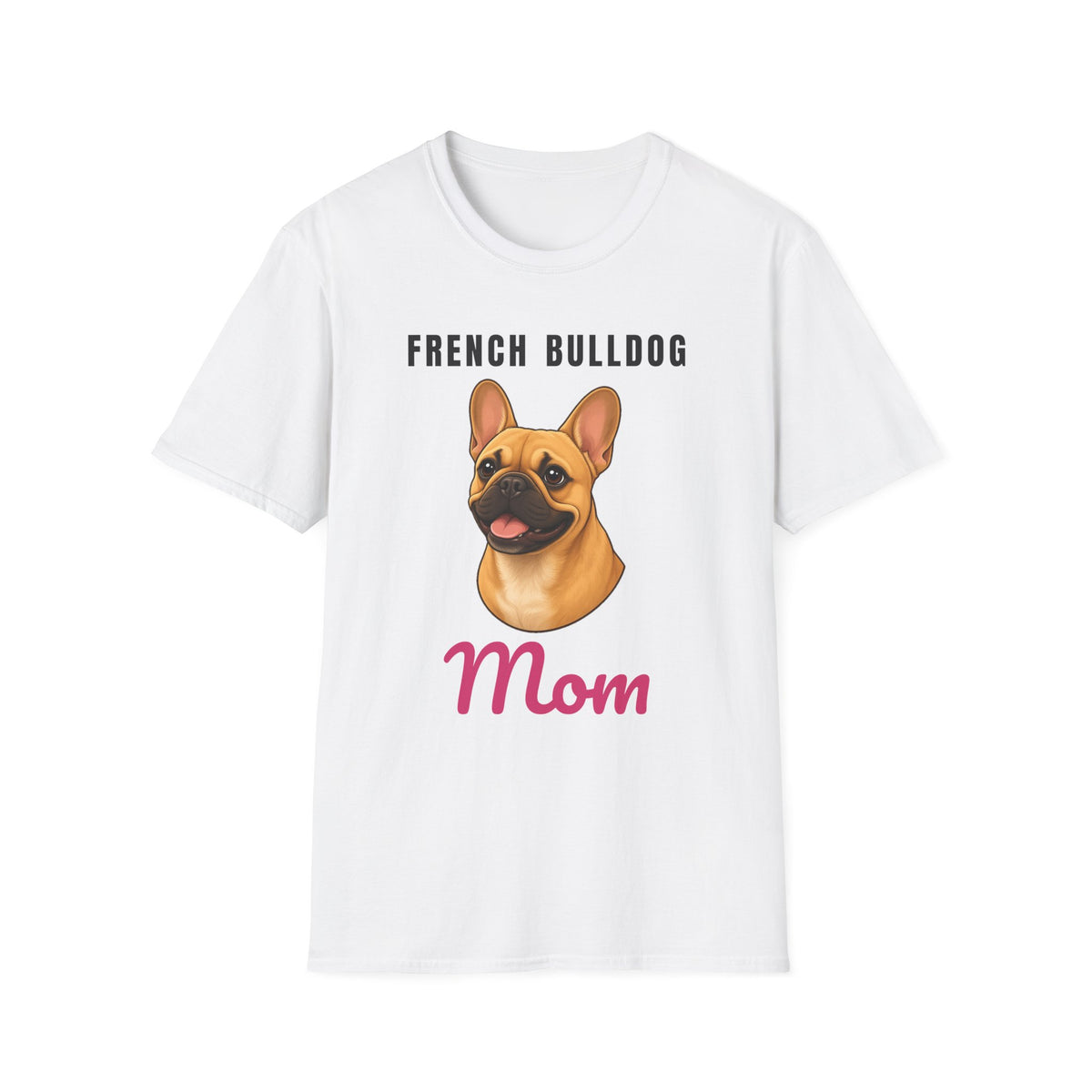 French Bulldog Dog Mom Shirt – Gifted Porch, view 1
