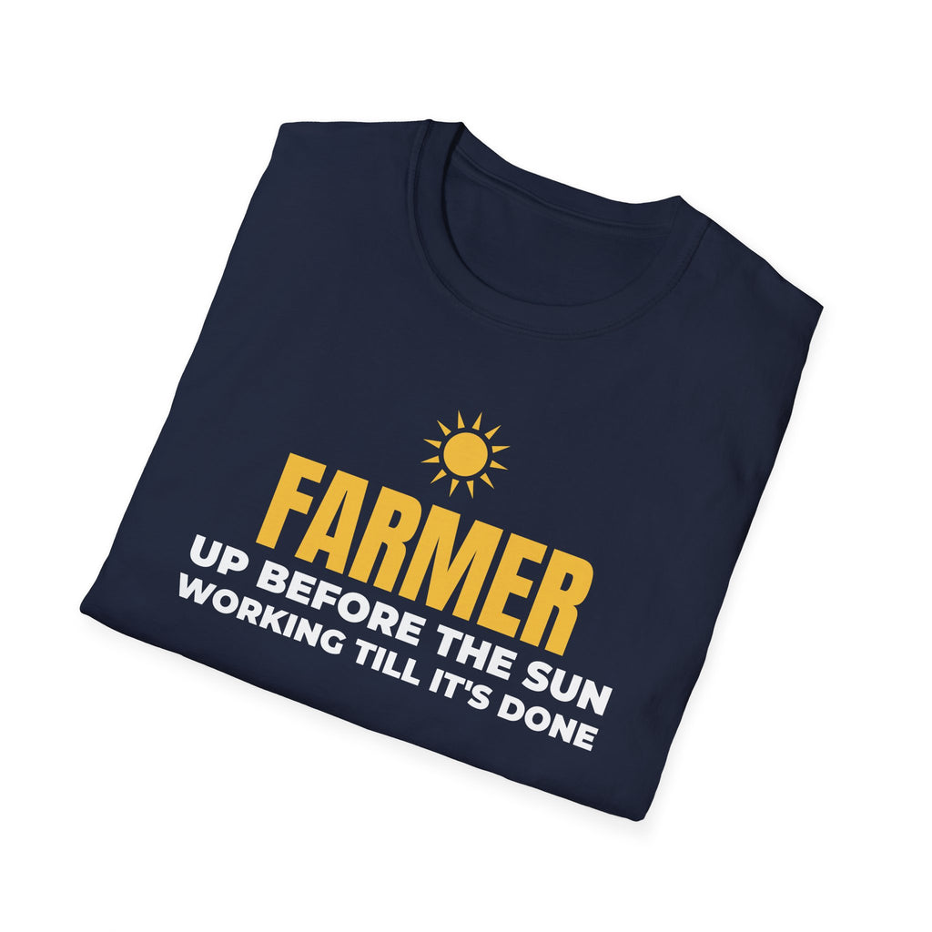 Farmer Up Before The Sun Working Till It's Done T-Shirt Farm Gift Tee – Gifted Porch