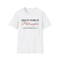 Front Porch Philosopher Funny Country T-Shirt – Gifted Porch, view 1