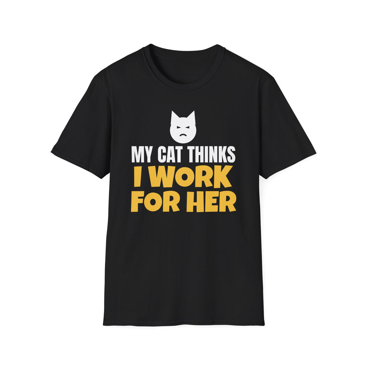 My Cat Thinks I Work For Her Funny Cat Lover T-Shirt – Gifted Porch, view 2