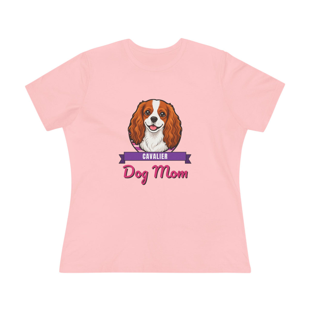 Cavalier King Charles Spaniel Dog Mom Women's Tee