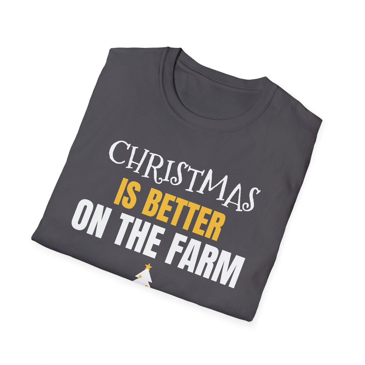 Christmas Is Better On The Farm T-Shirt Farmer Country Christmas Gift Tee – Gifted Porch