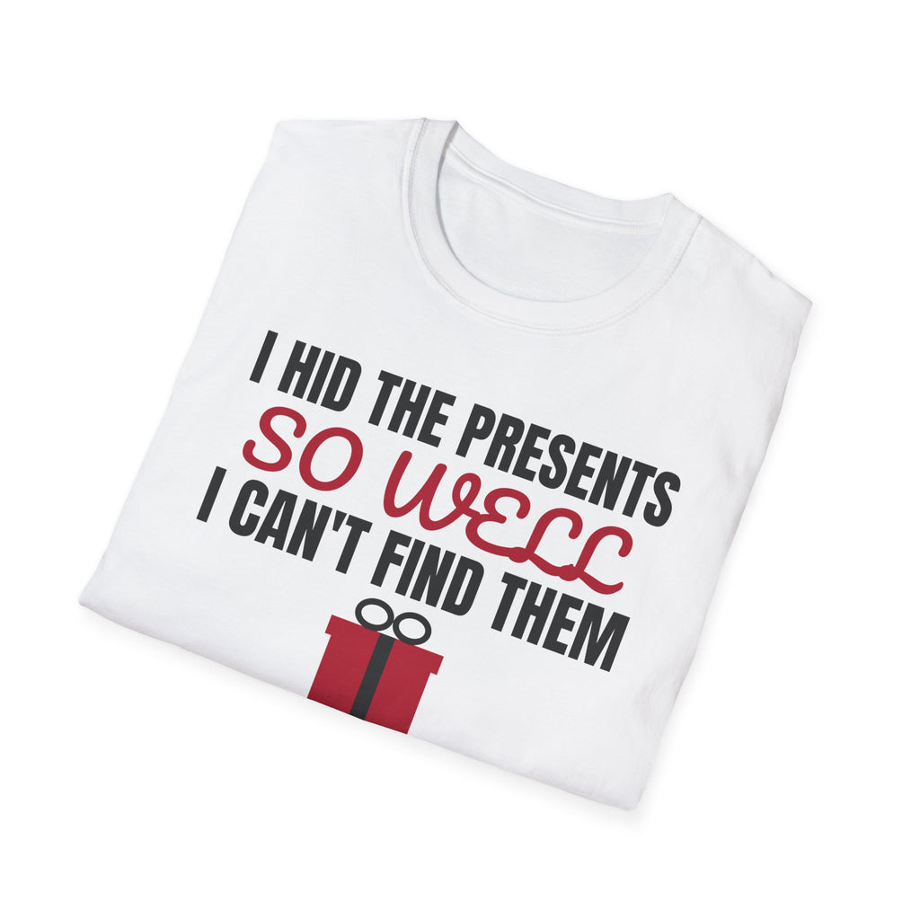 I Hid The Presents So Well I Can't Find Them T-Shirt – Gifted Porch, view 7