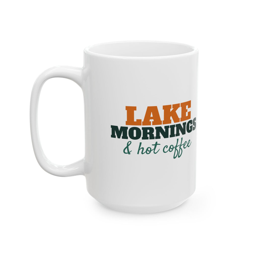 Lake Mornings And Hot Coffee Mug Lake Life Fishing Gift – Gifted Porch, view 7