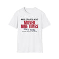 Military Kid Moved Nine Times Still Cool T-Shirt – Gifted Porch, view 1