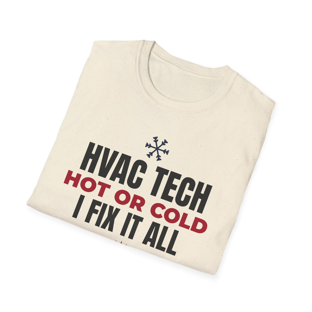 HVAC Tech Hot Or Cold I Fix It All T-Shirt HVAC Technician Gift Tee – Gifted Porch