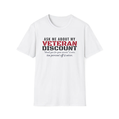 Ask Me About My Veteran Discount Funny Veteran T-Shirt – Gifted Porch, view 1