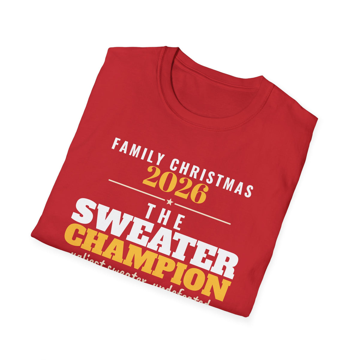 The Sweater Champion Family Christmas 2026 Matching T-Shirt – Gifted Porch, view 16