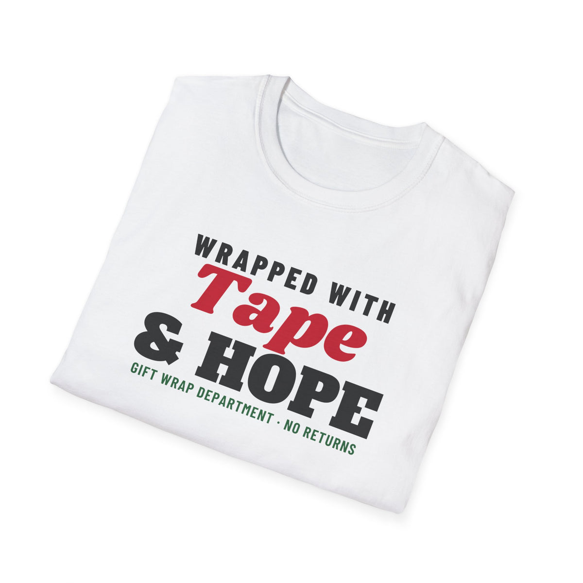 Wrapped With Tape And Hope Christmas Gift Wrapping T-Shirt – Gifted Porch, view 7