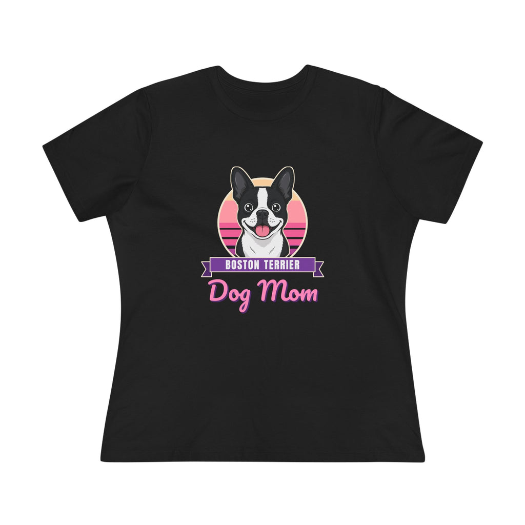 Boston Terrier Dog Mom Women's Tee