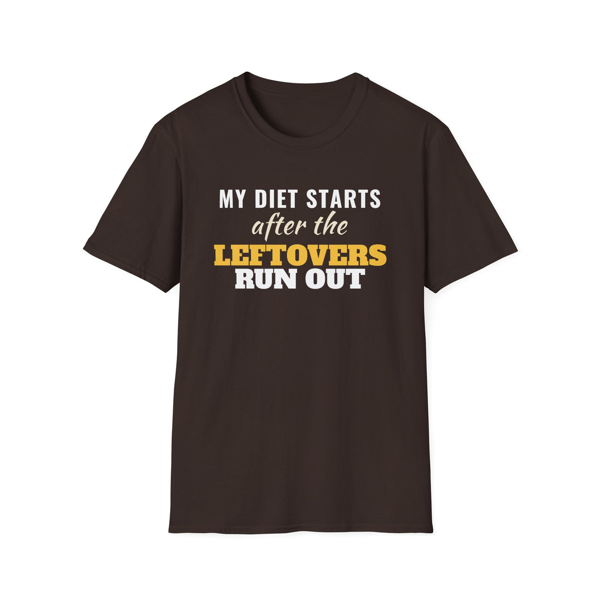 Diet Starts After The Leftovers Run Out Thanksgiving T-Shirt – Gifted Porch, view 6