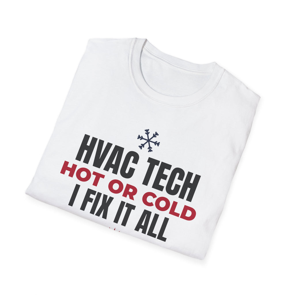 HVAC Tech Hot Or Cold I Fix It All T-Shirt HVAC Technician Gift Tee – Gifted Porch