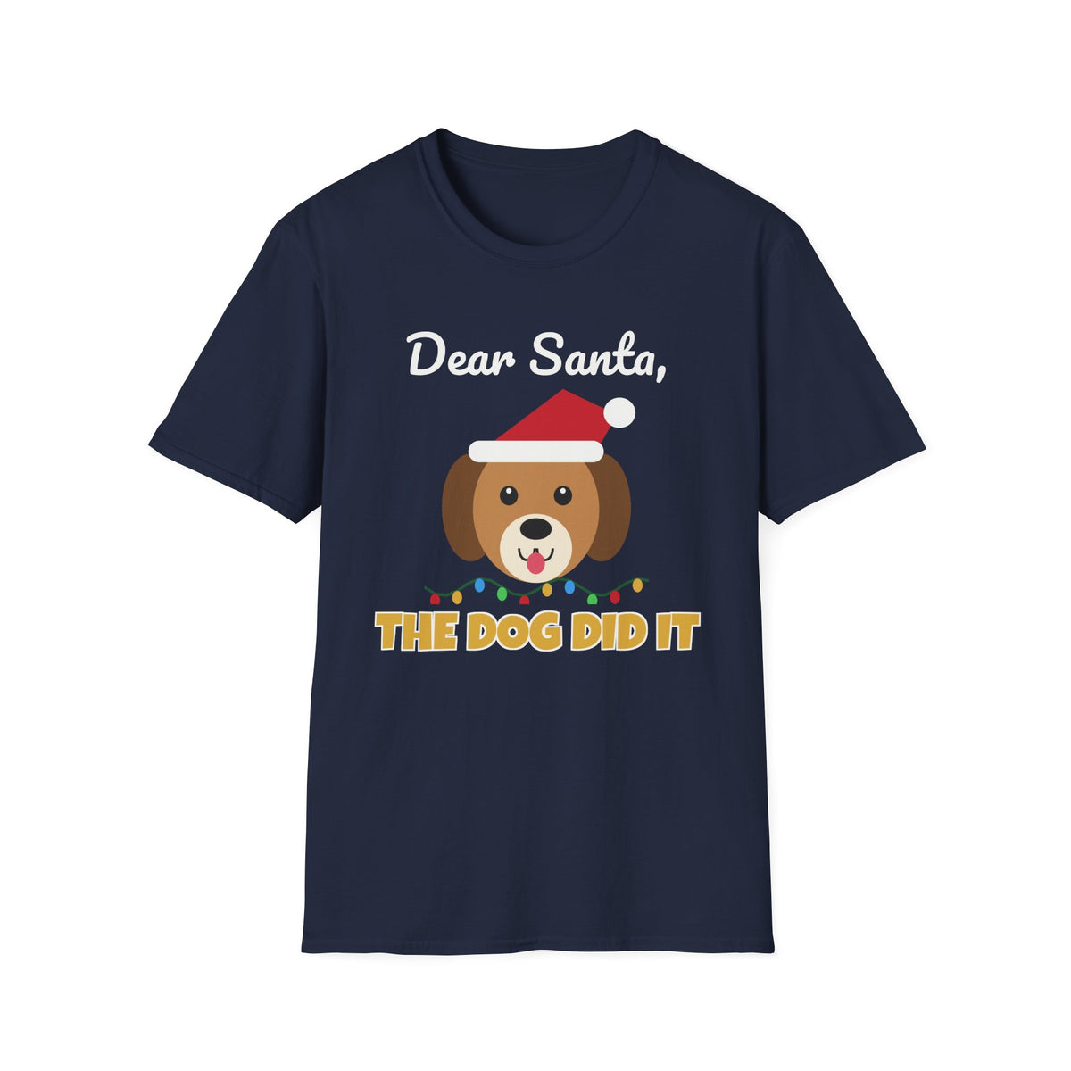 Dear Santa The Dog Did It Christmas Tee
