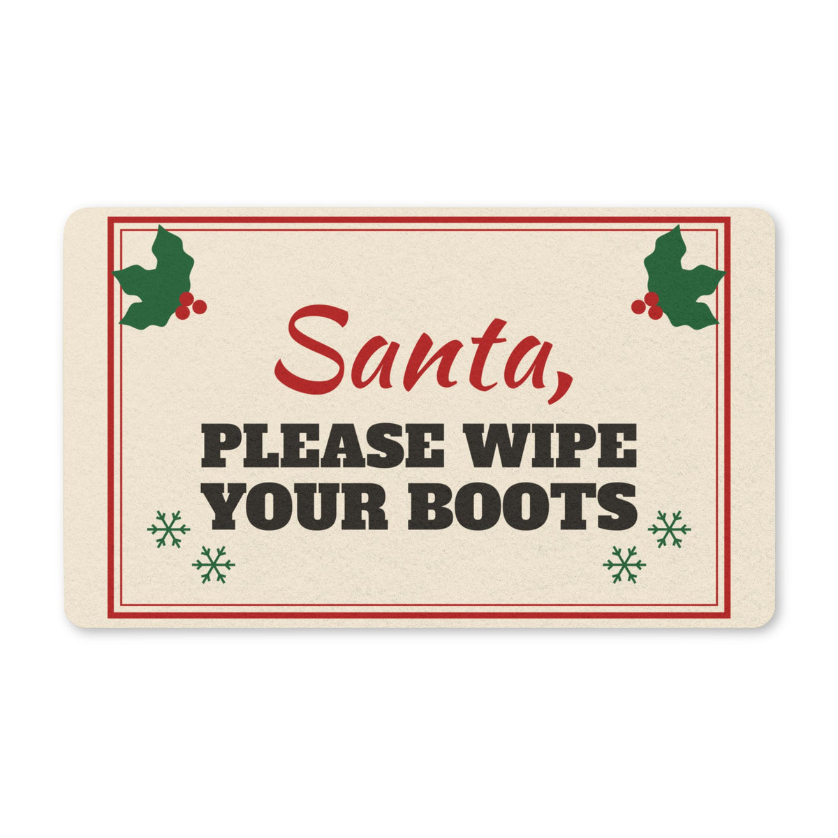 Santa Please Wipe Your Boots Doormat