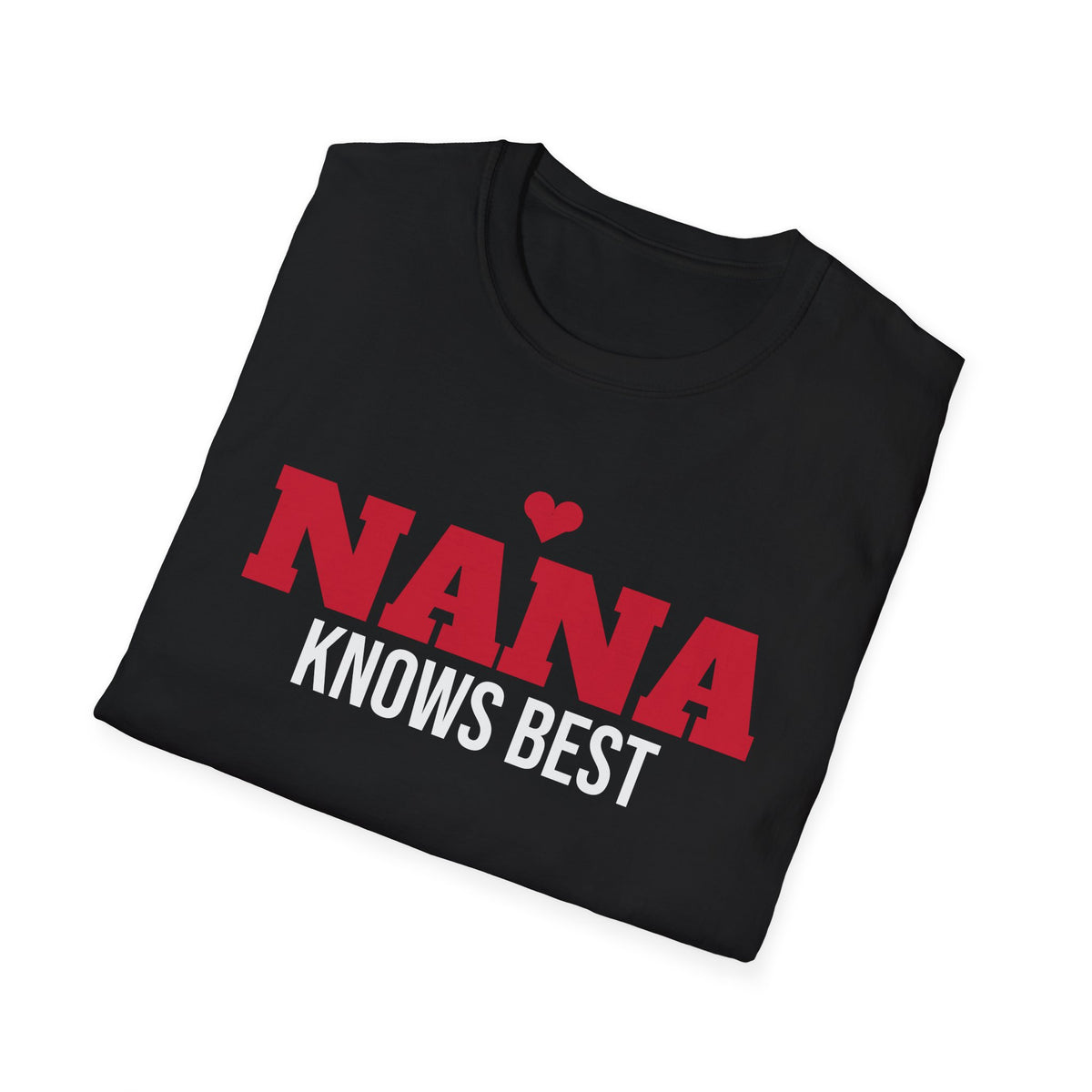 Nana Knows Best T-Shirt Funny Grandma Gift Tee Mothers Day Christmas – Gifted Porch